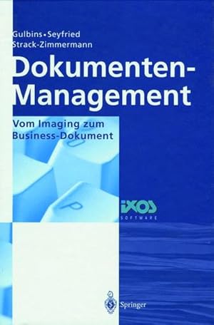 Dokumenten-Management: Vom Imaging zum Business-Dokument.