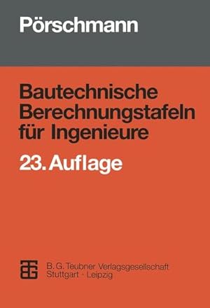 Imagen del vendedor de Bautechnische Berechnungstafeln fr Ingenieure. a la venta por Antiquariat Thomas Haker GmbH & Co. KG
