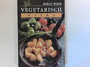 Seller image for Vegetarisch vital for sale by ANTIQUARIAT FRDEBUCH Inh.Michael Simon