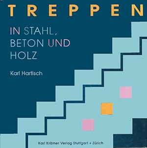 Treppen in Stahl, Beton und Holz.