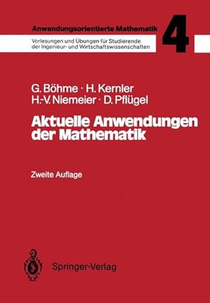 Imagen del vendedor de Aktuelle Anwendungen der Mathematik. (=Anwendungsorientierte Mathematik; Bd. 4). a la venta por Antiquariat Thomas Haker GmbH & Co. KG