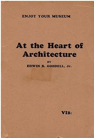 Seller image for At the Heart of Architecture (Enjoy Your Museum) - VIB for sale by Manian Enterprises