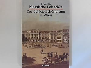 Imagen del vendedor de Mario Molin Pradel: sterreich - Klassische Reiseziele: Das Schlo Schnbrunn in Wien a la venta por ANTIQUARIAT FRDEBUCH Inh.Michael Simon