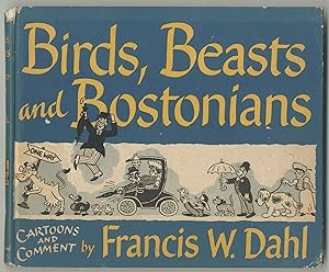 Birds, Beasts and Bostonians