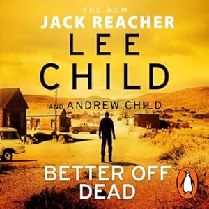 Seller image for Better Off Dead, Audio-CD : (Jack Reacher 26) for sale by AHA-BUCH GmbH