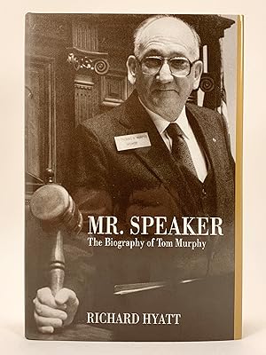 Mr. Speaker the Biography of Tom Murphy