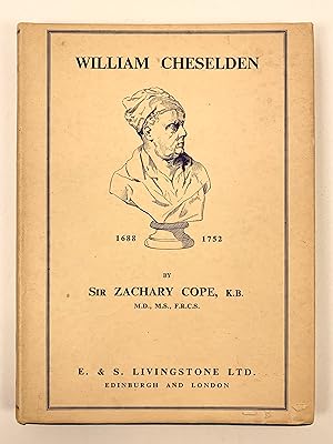 Imagen del vendedor de William Cheselden 1688-1752 a la venta por Old New York Book Shop, ABAA