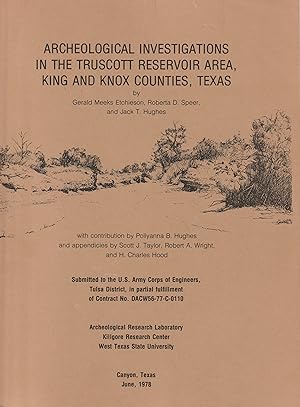 Seller image for Archeological Investigations in the Truscott Reservoir Area, King and Knox Counties, Texas for sale by Whitledge Books