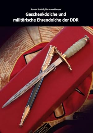 Immagine del venditore per Geschenkdolche und militrische Ehrendolche der DDR : Band 2 venduto da AHA-BUCH GmbH