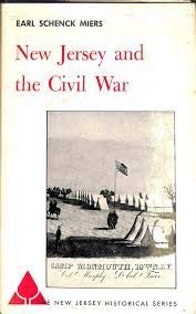 Bild des Verkufers fr New Jersey and the Civil War: An Album of Contemporary Accounts zum Verkauf von WeBuyBooks