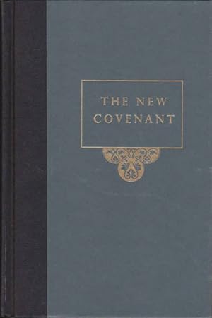 Seller image for The New Covenant: Commonly Called the New Testament: Volume One - The Four Gospels and the Apocalypse for sale by Goulds Book Arcade, Sydney