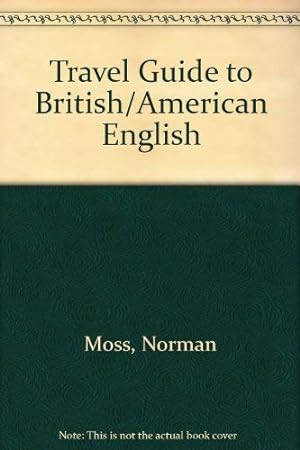Bild des Verkufers fr Travel Guide to British/American English zum Verkauf von WeBuyBooks