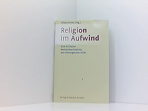 Bild des Verkufers fr Religion im Aufwind: Eine kritische Bestandsaufnahme aus theologischer Sicht zum Verkauf von Book Broker