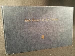 Seller image for State Barges of the Thames for sale by ANTIQUARIAT Franke BRUDDENBOOKS