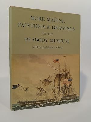 Bild des Verkufers fr More Marine Paintings and Drawings in the Peabody Museum zum Verkauf von ANTIQUARIAT Franke BRUDDENBOOKS