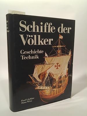 Seller image for Schiffe der Vlker Geschichte, Technik for sale by ANTIQUARIAT Franke BRUDDENBOOKS