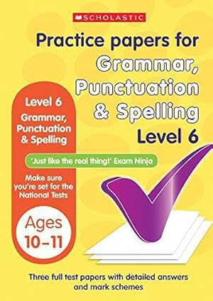 Bild des Verkufers fr Grammar,Punctuation and Spelling Test Level 6 (Practice Papers National Tests) zum Verkauf von WeBuyBooks