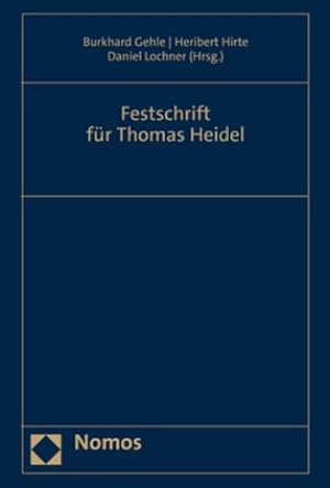 Bild des Verkufers fr Festschrift fr Thomas Heidel zum Verkauf von BuchWeltWeit Ludwig Meier e.K.