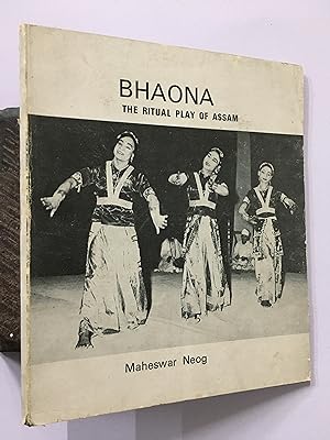 Seller image for Bhaona. The Ritual Play Of Assam. for sale by Prabhu Book Exports