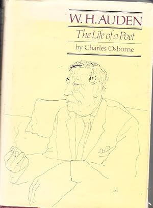 Bild des Verkufers fr W.H. Auden: The Life Of a Poet zum Verkauf von Bob Vinnicombe