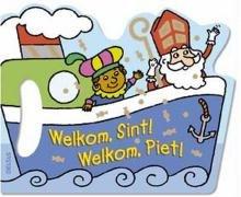 Bild des Verkufers fr Welkom, Sint! Welkom, Piet!: HANDVATKARTONBOEK zum Verkauf von WeBuyBooks