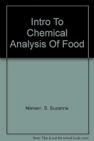 Seller image for Introduction to the Chemical Analysis of Foods for sale by WeBuyBooks