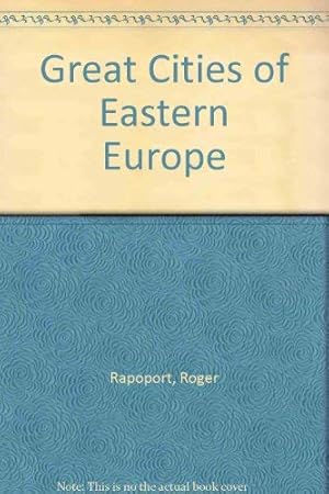 Seller image for Great Cities of Eastern Europe for sale by WeBuyBooks