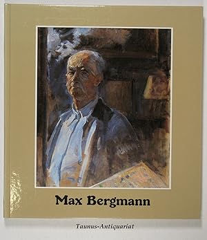 Max Bergmann. Leben und Werk.