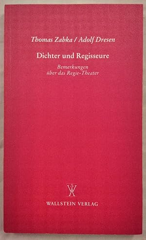 Bild des Verkufers fr Dichter und Regisseure. Bemerkungen ber das Regie-Theater. zum Verkauf von KULTur-Antiquariat