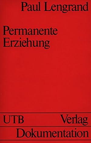 Seller image for Permanente Erziehung for sale by Gabis Bcherlager