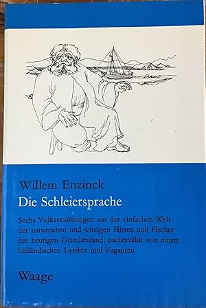 Bild des Verkufers fr Die Schleiersprache : Neugriechische Volksmrchen. zum Verkauf von Antiquariat Peda