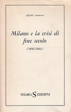 Milano e la crisi di fine secolo (1896-1900)