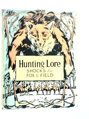 Imagen del vendedor de Hunting Lore Shocks for Fox and Field a la venta por World of Rare Books