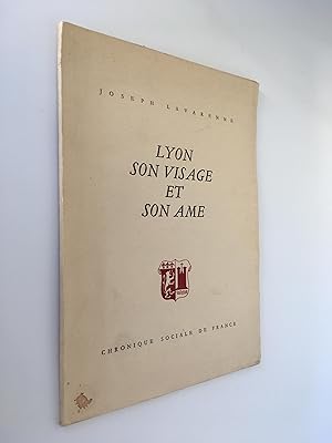 Lyon - Son Visage et son Ame