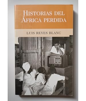 Immagine del venditore per HISTORIAS DEL FRICA PERDIDA venduto da Librera Llera Pacios