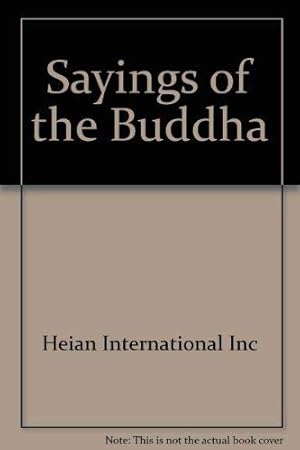 Imagen del vendedor de Sayings of the Buddha a la venta por WeBuyBooks