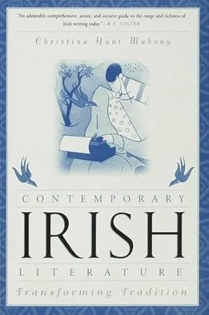 Seller image for Contemporary Irish Literature: Transforming Tradition for sale by WeBuyBooks