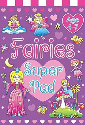 Bild des Verkufers fr Fairies Super Pad - Age 4-7 zum Verkauf von WeBuyBooks