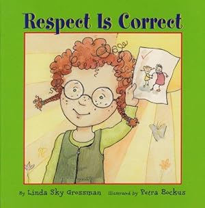 Bild des Verkufers fr Respect Is Correct (I'm a Great Little Kid) zum Verkauf von WeBuyBooks