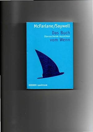 Seller image for McFarlane, Saywell, Das Buch vom Wenn - Überraschende Aussichten for sale by sonntago DE