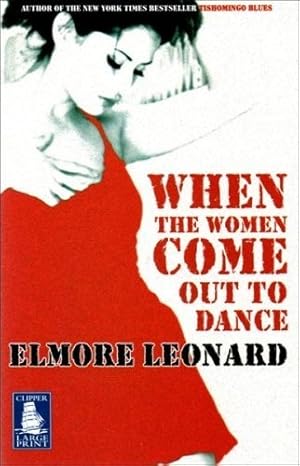 Image du vendeur pour When the Women Come Out to Dance [Large Print] mis en vente par WeBuyBooks