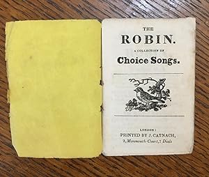 THE ROBIN. A Collection of choice songs.