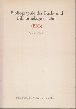 Bild des Verkufers fr Bibliographie der Buch- und Bibliotheksgeschichte (BBB). Bd. 1 ( NUR Band 1 ) zum Verkauf von Allguer Online Antiquariat