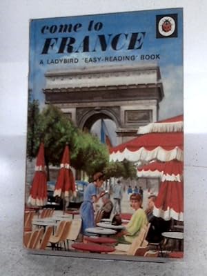 Bild des Verkufers fr Come To France (Easy Reading Books) zum Verkauf von World of Rare Books