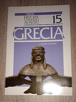 Seller image for GRECIA 15 - LA EDAD OSCURA for sale by Libreria Bibliomania