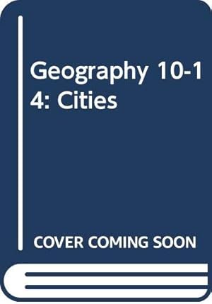 Imagen del vendedor de Geography 10-14: Cities a la venta por WeBuyBooks