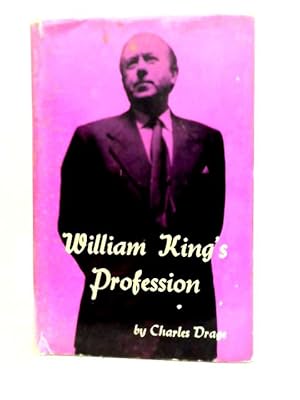 Seller image for William King's Profession for sale by World of Rare Books