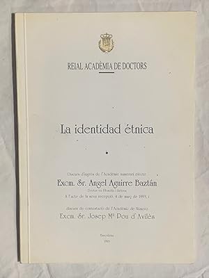 Seller image for LA IDENTIDAD TNICA. Discurs d'ingrs de l'Acadmic numerari.discurs de contestaci de.Excm. Sr. Josep M Pou d'Avils for sale by Librera Sagasta