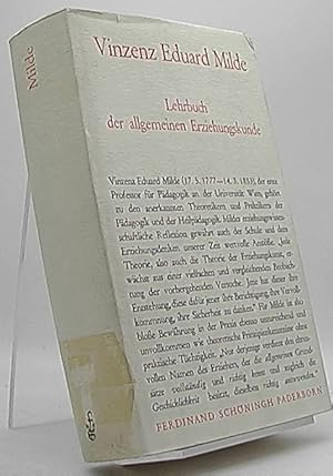 Vincenz Eduard Milde Lehrbuch der allgemeinen Erziehungskunde (I und II.Teil in einem Band)