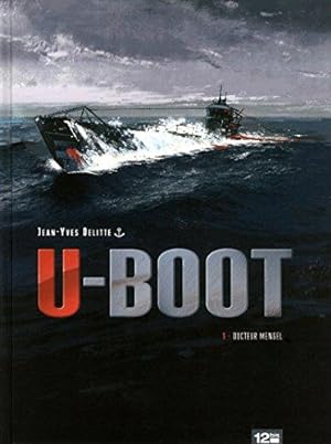 Imagen del vendedor de U-Boot, Tome 1 : Docteur Mengel a la venta por WeBuyBooks